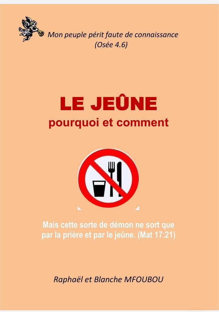Le jeûne, pourquoi et comment